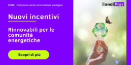 pnrr comunità energetiche